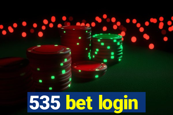 535 bet login